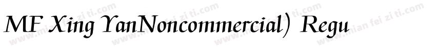 MF Xing YanNoncommercial) Regular S字体转换